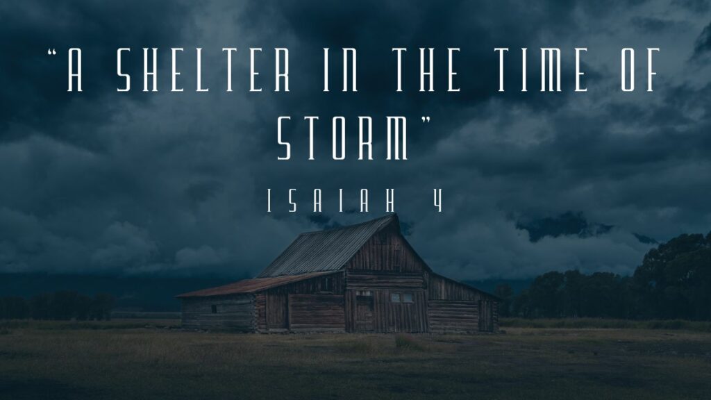 “A Shelter in the Time of Storm”