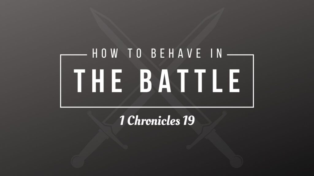 “How to Behave in the Battle”