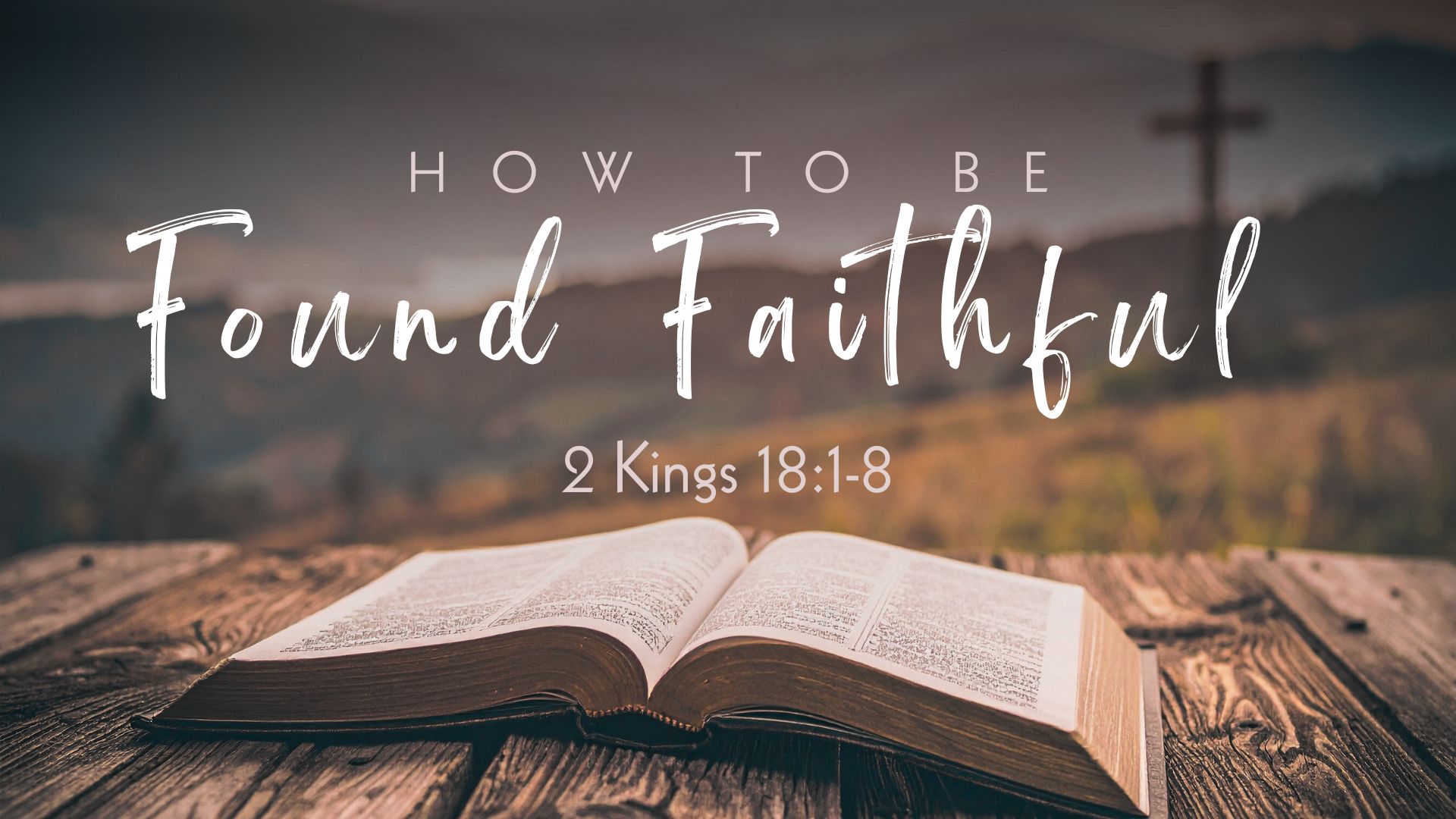 “How to Be Found Faithful”